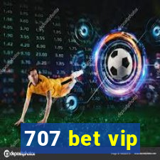 707 bet vip